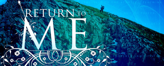 August 11, 2013 — Pentecost 12 — “Returning to God”
